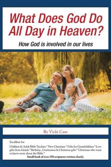 What Does God Do All Day in Heaven?