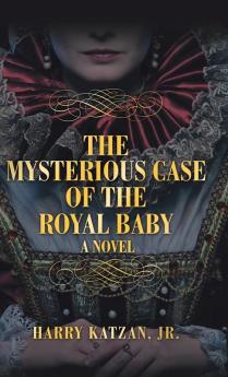 The Mysterious Case of the Royal Baby