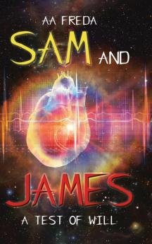 Sam and James: A Test of Will