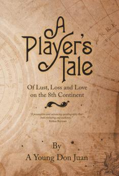 A Player's Tale