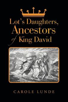 Lot's Daughters Ancestors of King David