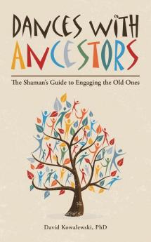 Dances with Ancestors