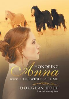 Honoring Anna: Book Ii: the Winds of Time: 2