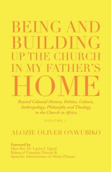 Being and Building up the Church in My Father's Home