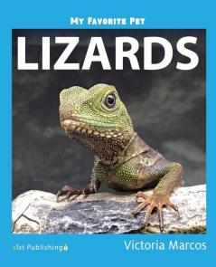 Lizards (My Favorite Pets)