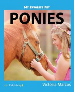 Ponies (My Favorite Pets)