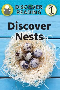 Discover Nests (Discover Reading Level 1 Reader)