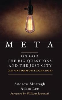 Meta: On God the Big Questions and the Just City (an Uncommon Exchange)