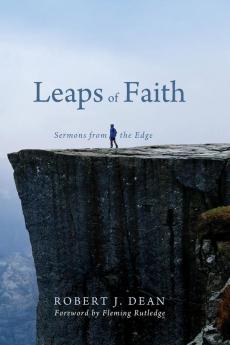 Leaps of Faith: Sermons from the Edge