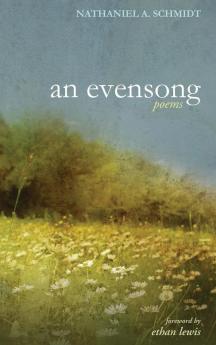 An Evensong: Poems