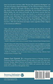 The Collected Writings of James Leo Garrett Jr. 1950-2015: Volume Three