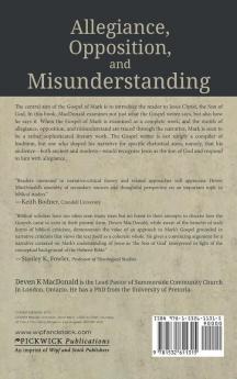 Allegiance Opposition and Misunderstanding: A Narrative Critical Approach to Mark's Christology