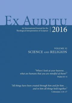 Ex Auditu - Volume 32: An International Journal of Theological Interpretation of Scripture