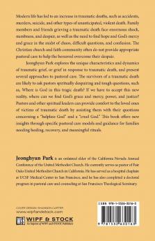 Pastoral Care for Survivors of a Traumatic Death: A Challenge for Contemporary Pastors