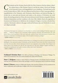 Christianity and the Christian Church of the First Three Centuries