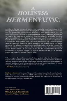 A Holiness Hermeneutic: Biblical Interpretation in the American Holiness Movement (1875-1920)