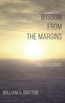 Wisdom From the Margins: Daily Readings