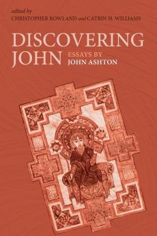 Discovering John: Essays by John Ashton