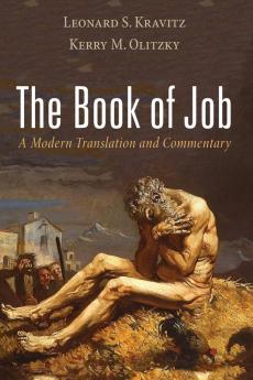 The Book of Job: A Modern Translation and Commentary