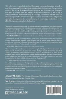 Theological Education: Foundations Practices and Future Directions (Australian College of Theology Monograph)