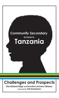 Community Secondary Schools in Tanzania: Challenges and Prospects