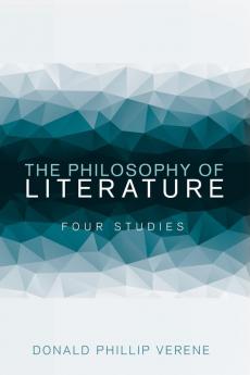 The Philosophy of Literature: Four Studies