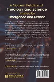 A Modern Relation of Theology and Science Assisted by Emergence and Kenosis