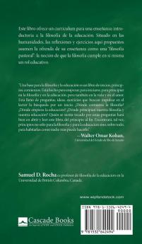 Una base para la filosofía y la educación / A Primer for Philosophy and Education: Spanish Language Edition