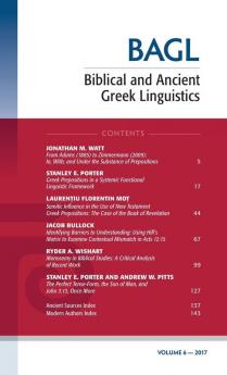 Biblical and Ancient Greek Linguistics Volume 6