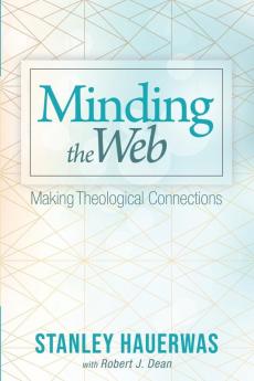 Minding the Web: Making Theological Connections