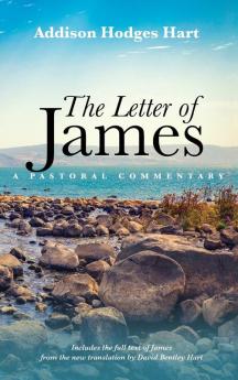 The Letter of James: A Pastoral Commentary