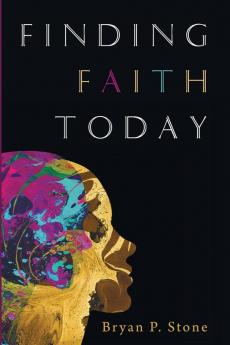 Finding Faith Today