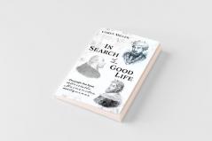 In Search of the Good Life