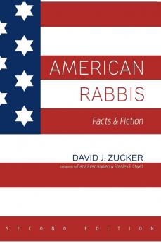 American Rabbis Second Edition: Facts and Fiction