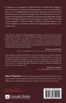 Christian Friendship: Engaging the Tradition Transforming the Culture