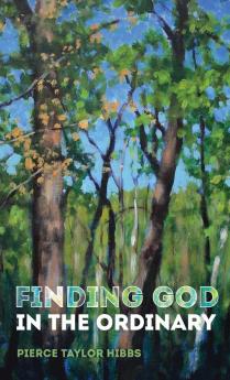 Finding God in the Ordinary