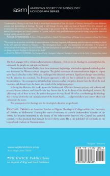 Contextualizing Theology in the South Pacific: The Shape of Theology in Oral Cultures: 41 (American Society of Missiology Monograph)