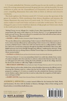 The Christian Mind of C. S. Lewis: Essays in Honor of Michael Travers