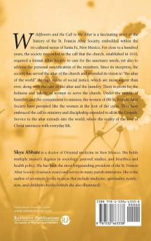 Wildflowers and the Call to the Altar: Mission and History of an Altar Society