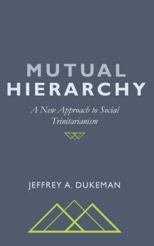 Mutual Hierarchy: A New Approach to Social Trinitarianism