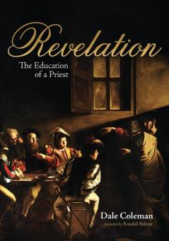 Revelation: The Education of a Priest