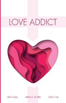 Love Addict