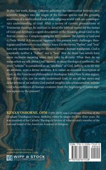 An Infinite God and a Father-Son God: The Theology of God for a Contemporary World