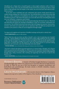 Mindfulness for a Happy Life: New Teachings of an Old Tradition for Today's World
