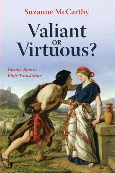 Valiant or Virtuous?: Gender Bias in Bible Translation