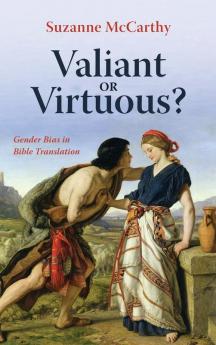 Valiant or Virtuous?: Gender Bias in Bible Translation