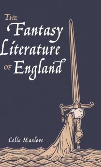 The Fantasy Literature of England