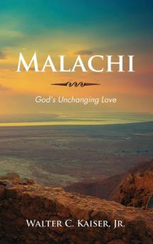 Malachi: God's Unchanging Love