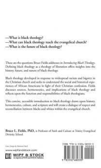 Introducing Black Theology: Three Crucial Questions for the Evangelical Church