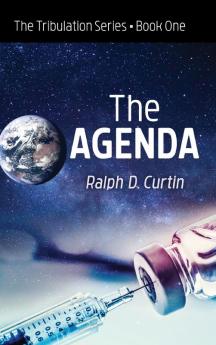 The Agenda: The Tribulation Series Book One